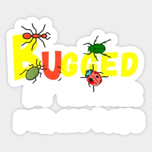 I Ve Bugged My Teacher For 100 Days Sticker